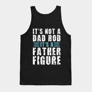 Its A Father Figure | White and Blue Text Funny Dad Tank Top